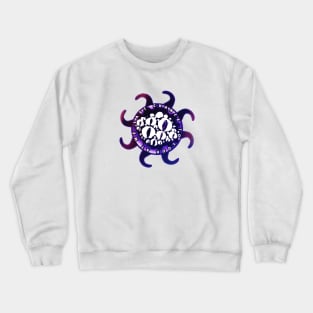 Last Chance To Look At Me! - Eyes from Doors (tentacles) Crewneck Sweatshirt